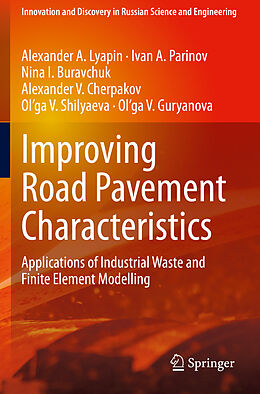 Couverture cartonnée Improving Road Pavement Characteristics de Alexander A. Lyapin, Ivan A. Parinov, Ol ga V. Guryanova