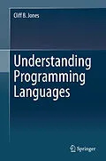 E-Book (pdf) Understanding Programming Languages von Cliff B. Jones