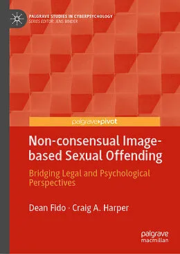 E-Book (pdf) Non-consensual Image-based Sexual Offending von Dean Fido, Craig A. Harper