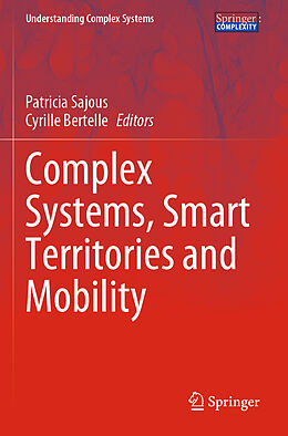 Couverture cartonnée Complex Systems, Smart Territories and Mobility de 