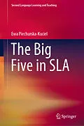 E-Book (pdf) The Big Five in SLA von Ewa Piechurska-Kuciel