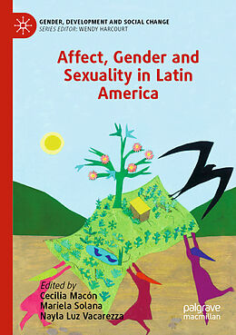 Couverture cartonnée Affect, Gender and Sexuality in Latin America de 