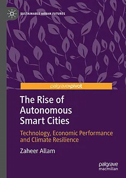 E-Book (pdf) The Rise of Autonomous Smart Cities von Zaheer Allam