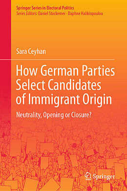 E-Book (pdf) How German Parties Select Candidates of Immigrant Origin von Sara Ceyhan