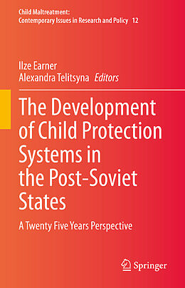 Livre Relié The Development of Child Protection Systems in the Post-Soviet States de 