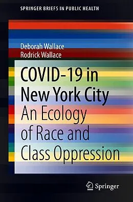 E-Book (pdf) COVID-19 in New York City von Deborah Wallace, Rodrick Wallace