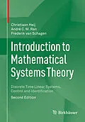 E-Book (pdf) Introduction to Mathematical Systems Theory von Christiaan Heij, André C. M. Ran, Frederik van Schagen