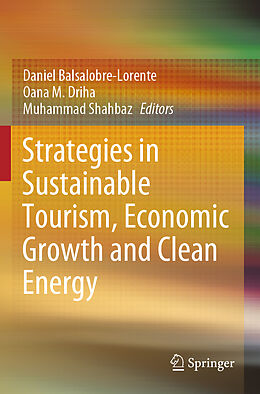 Kartonierter Einband Strategies in Sustainable Tourism, Economic Growth and Clean Energy von 