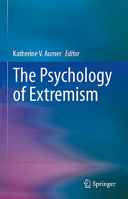 Livre Relié The Psychology of Extremism de 