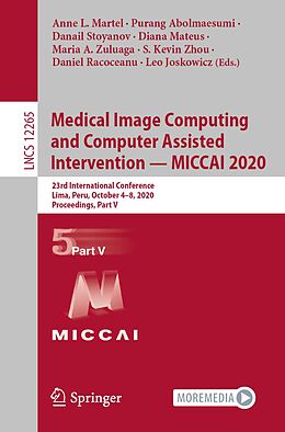 E-Book (pdf) Medical Image Computing and Computer Assisted Intervention - MICCAI 2020 von 