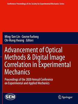 Couverture cartonnée Advancement of Optical Methods & Digital Image Correlation in Experimental Mechanics de 