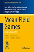E-Book (pdf) Mean Field Games von Yves Achdou, Pierre Cardaliaguet, François Delarue