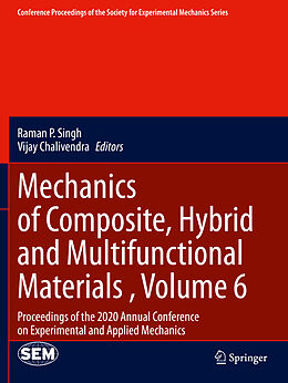 Couverture cartonnée Mechanics of Composite, Hybrid and Multifunctional Materials , Volume 6 de 