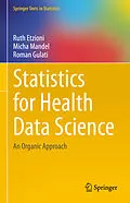 E-Book (pdf) Statistics for Health Data Science von Ruth Etzioni, Micha Mandel, Roman Gulati