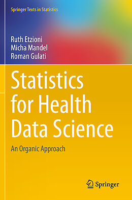 Kartonierter Einband Statistics for Health Data Science von Ruth Etzioni, Roman Gulati, Micha Mandel