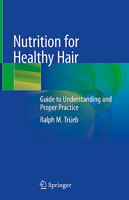 Livre Relié Nutrition for Healthy Hair de Ralph M. Trüeb
