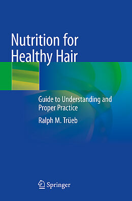 Couverture cartonnée Nutrition for Healthy Hair de Ralph M. Trüeb