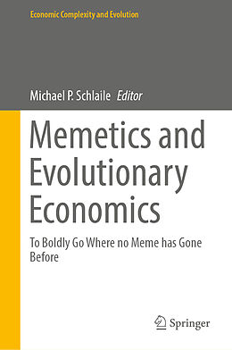 Livre Relié Memetics and Evolutionary Economics de 