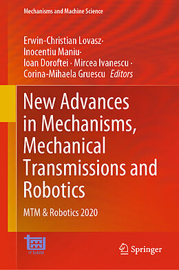 Fester Einband New Advances in Mechanisms, Mechanical Transmissions and Robotics von 