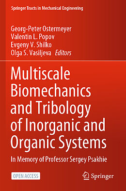 Couverture cartonnée Multiscale Biomechanics and Tribology of Inorganic and Organic Systems de 