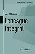 E-Book (pdf) Lebesgue Integral von Liviu C. Florescu