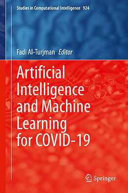 Fester Einband Artificial Intelligence and Machine Learning for COVID-19 von 