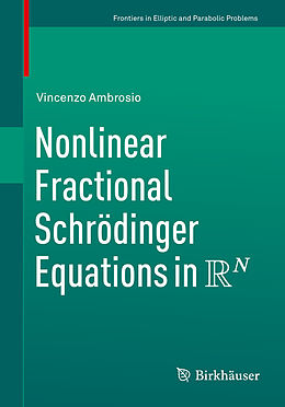 Couverture cartonnée Nonlinear Fractional Schrödinger Equations in R^N de Vincenzo Ambrosio