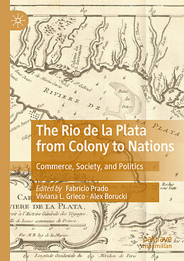 Couverture cartonnée The Rio de la Plata from Colony to Nations de 