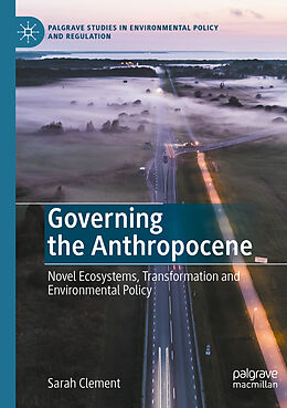 Couverture cartonnée Governing the Anthropocene de Sarah Clement