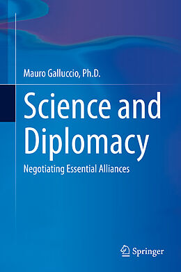 Livre Relié Science and Diplomacy de Ph. D. Galluccio