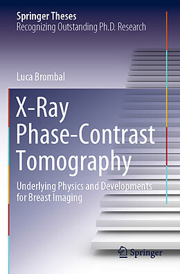 Couverture cartonnée X-Ray Phase-Contrast Tomography de Luca Brombal