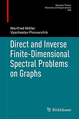 eBook (pdf) Direct and Inverse Finite-Dimensional Spectral Problems on Graphs de Manfred Möller, Vyacheslav Pivovarchik