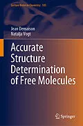 E-Book (pdf) Accurate Structure Determination of Free Molecules von Jean Demaison, Natalja Vogt