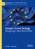 E-Book (pdf) Europe's Grand Strategy von Bart M. J. Szewczyk