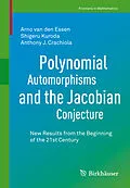 E-Book (pdf) Polynomial Automorphisms and the Jacobian Conjecture von Arno van den Essen, Shigeru Kuroda, Anthony J. Crachiola