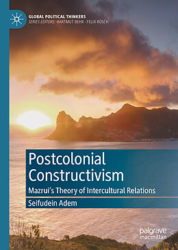 E-Book (pdf) Postcolonial Constructivism von Seifudein Adem