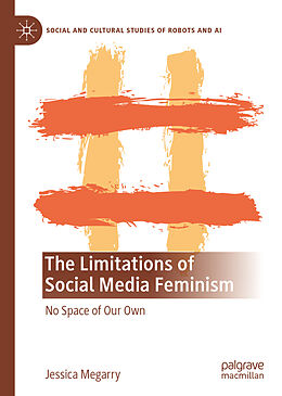 Livre Relié The Limitations of Social Media Feminism de Jessica Megarry