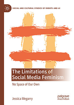 Couverture cartonnée The Limitations of Social Media Feminism de Jessica Megarry