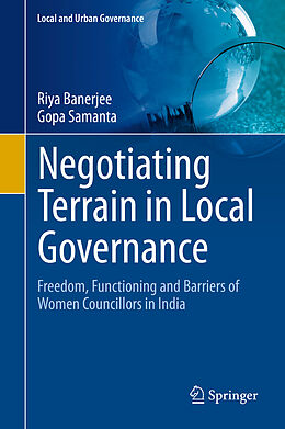 Livre Relié Negotiating Terrain in Local Governance de Gopa Samanta, Riya Banerjee