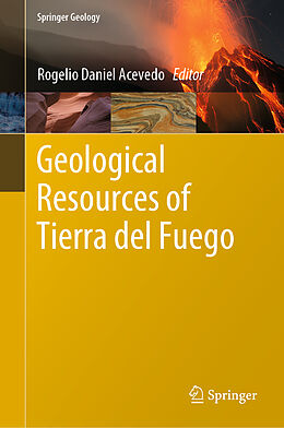 Livre Relié Geological Resources of Tierra del Fuego de 