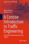 E-Book (pdf) A Concise Introduction to Traffic Engineering von Marco Guerrieri, Raffaele Mauro