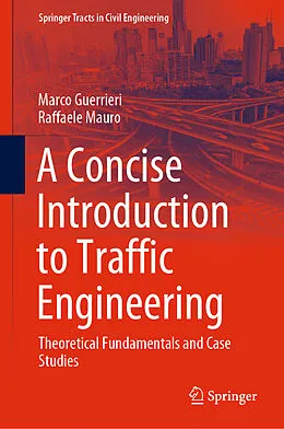 E-Book (pdf) A Concise Introduction to Traffic Engineering von Marco Guerrieri, Raffaele Mauro