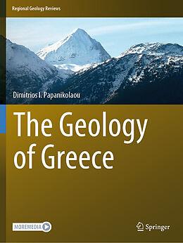 Couverture cartonnée The Geology of Greece de Dimitrios I. Papanikolaou