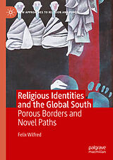 eBook (pdf) Religious Identities and the Global South de Felix Wilfred