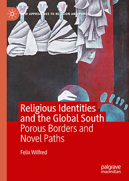 eBook (pdf) Religious Identities and the Global South de Felix Wilfred