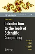 E-Book (pdf) Introduction to the Tools of Scientific Computing von Einar Smith