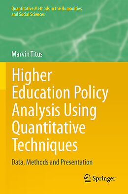 Couverture cartonnée Higher Education Policy Analysis Using Quantitative Techniques de Marvin Titus