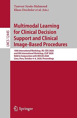 eBook (pdf) Multimodal Learning for Clinical Decision Support and Clinical Image-Based Procedures de 
