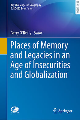 Livre Relié Places of Memory and Legacies in an Age of Insecurities and Globalization de 