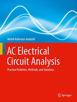 E-Book (pdf) AC Electrical Circuit Analysis von Mehdi Rahmani-Andebili
